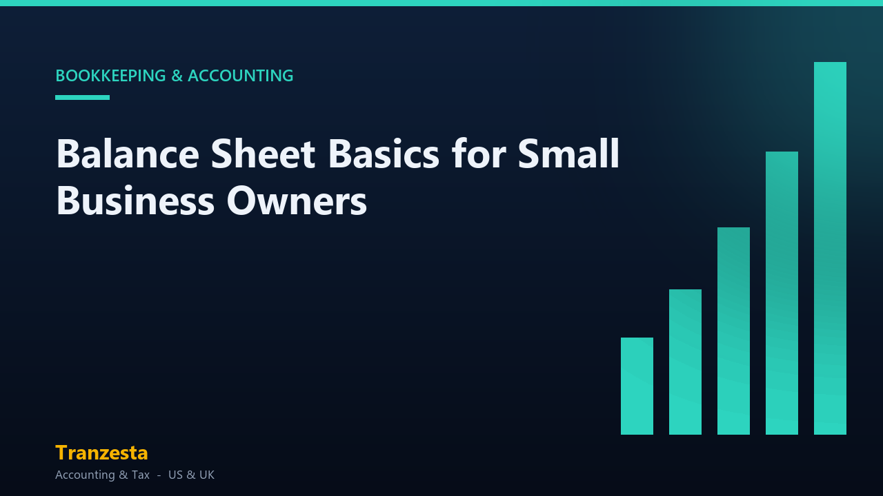 Balance Sheet Basics for Small Business Owners