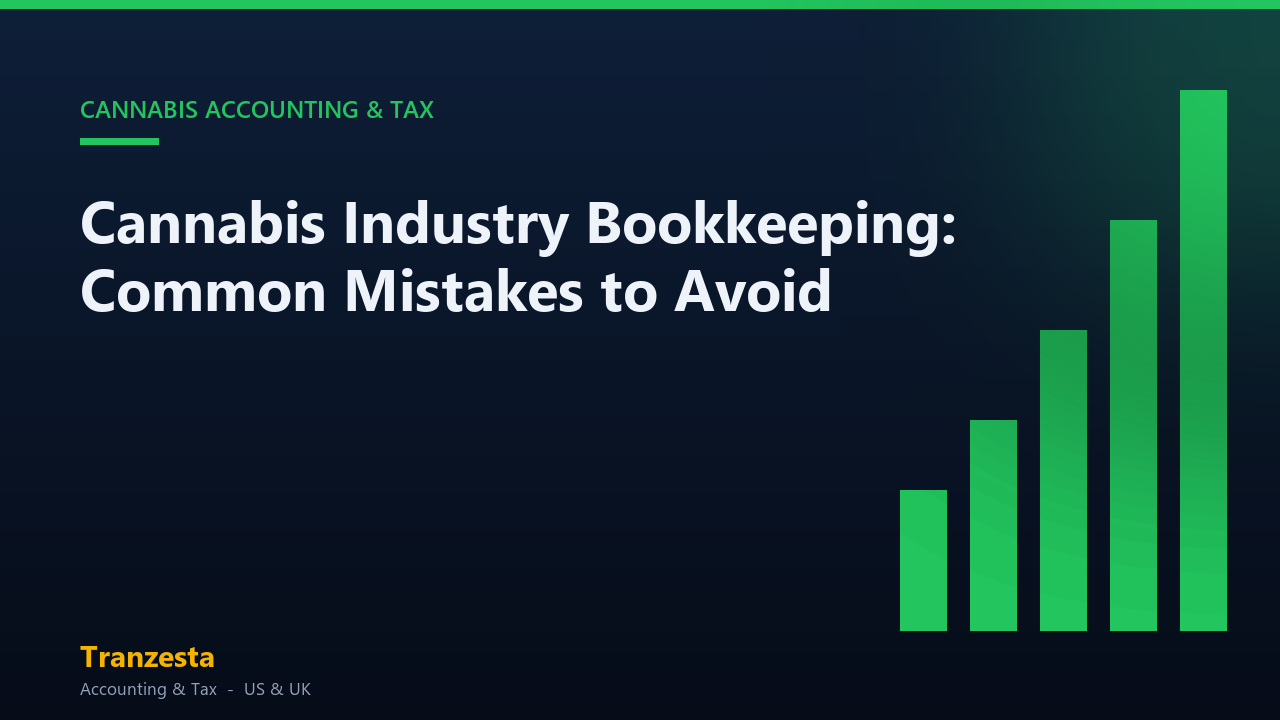 Cannabis Industry Bookkeeping: Common Mistakes to Avoid