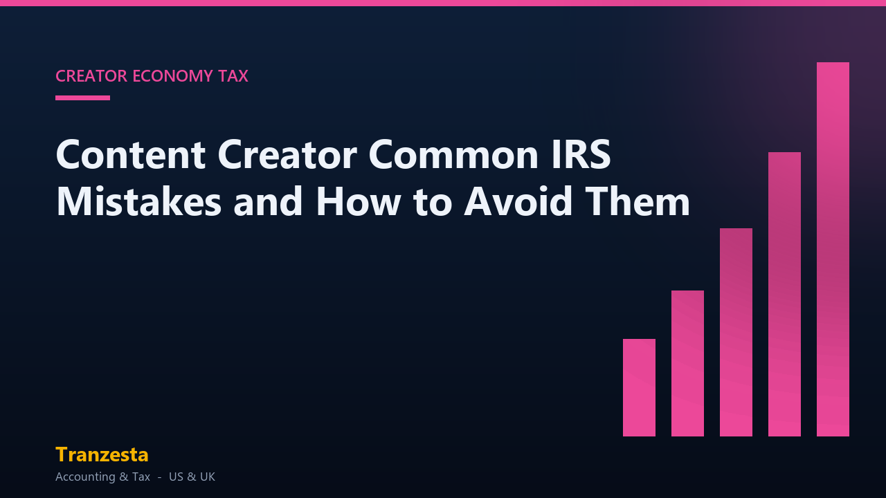 Content Creator Common IRS Mistakes and How to Avoid Them