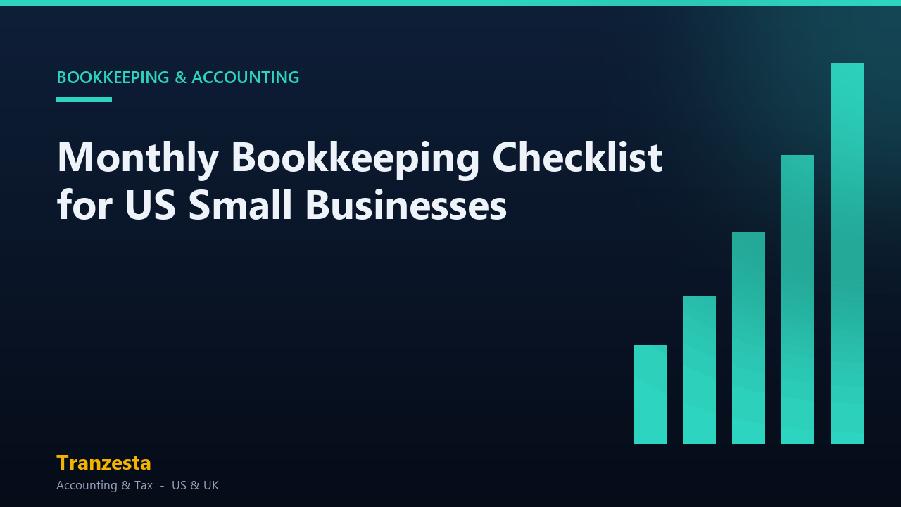 Monthly Bookkeeping Checklist for US Small Businesses