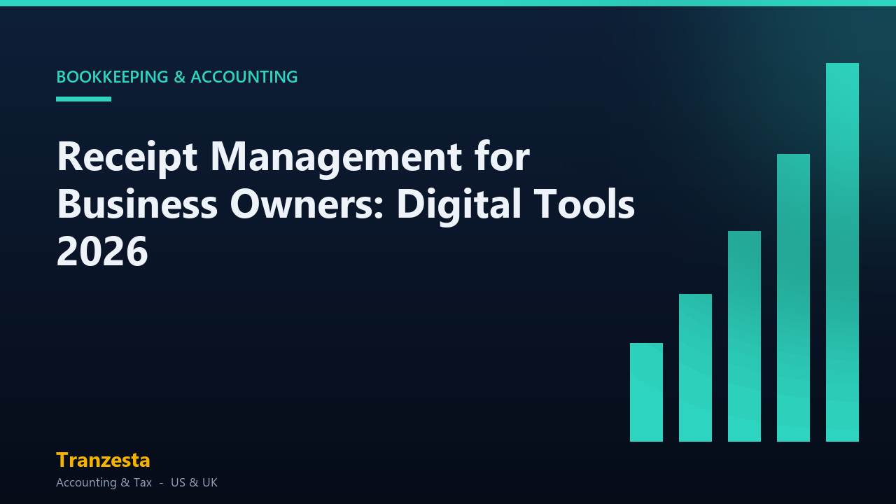 Receipt Management for Business Owners: Digital Tools 2026