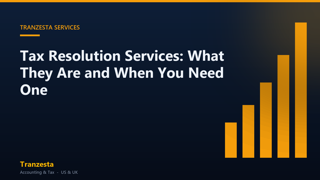 Tax Resolution Services: What They Are and When You Need One